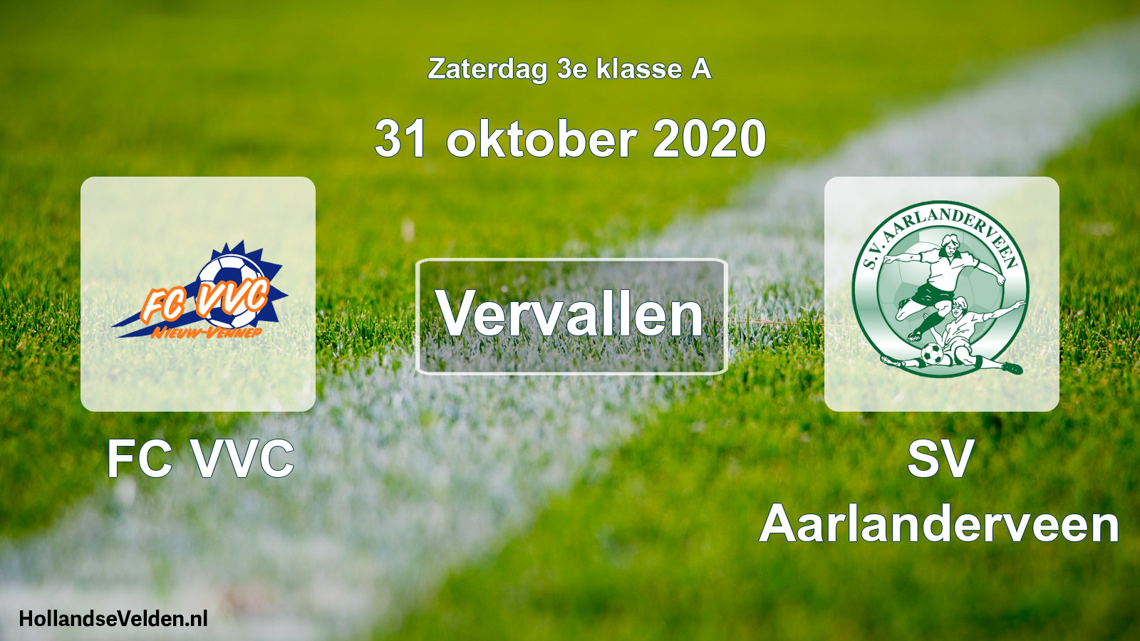 Scheduled Match: FC VVC - SV Aarlanderveen (31 October 2020)