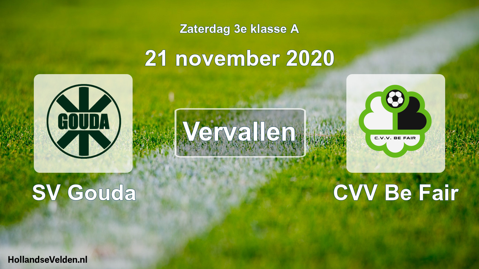 Scheduled Match: SV Gouda - CVV Be Fair (21 November 2020)