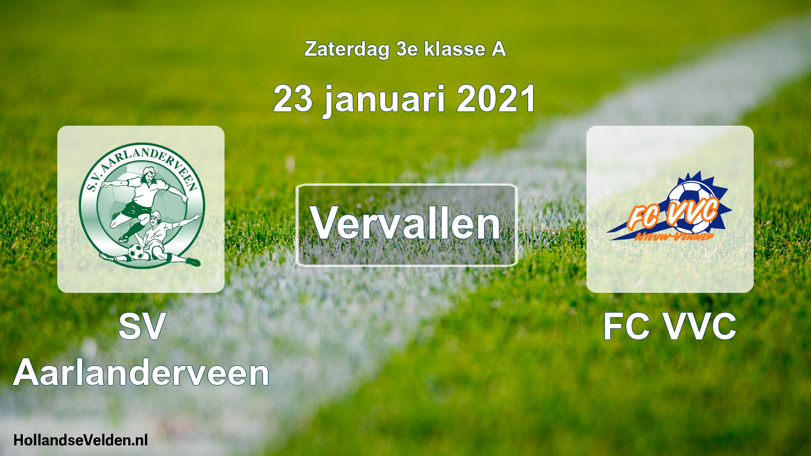 Scheduled Match: SV Aarlanderveen - FC VVC (23 January 2021)