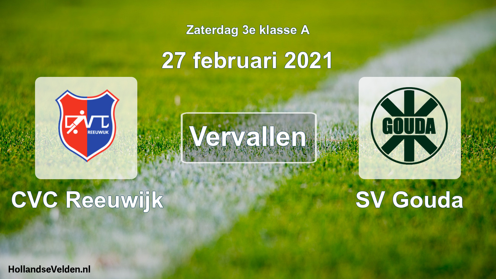 Scheduled Match: CVC Reeuwijk - SV Gouda (27 February 2021)