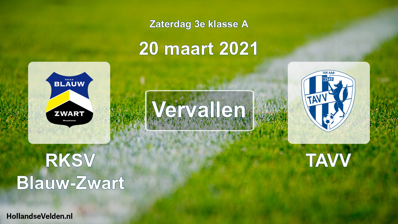 Scheduled Match: RKSV Blauw-Zwart - TAVV (20 March 2021)