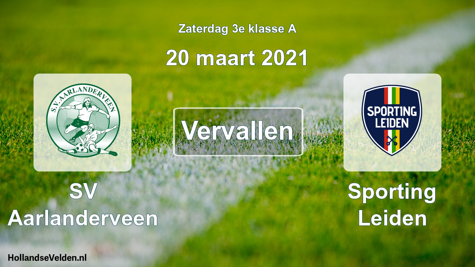Scheduled Match: SV Aarlanderveen - Sporting Leiden (20 March 2021)