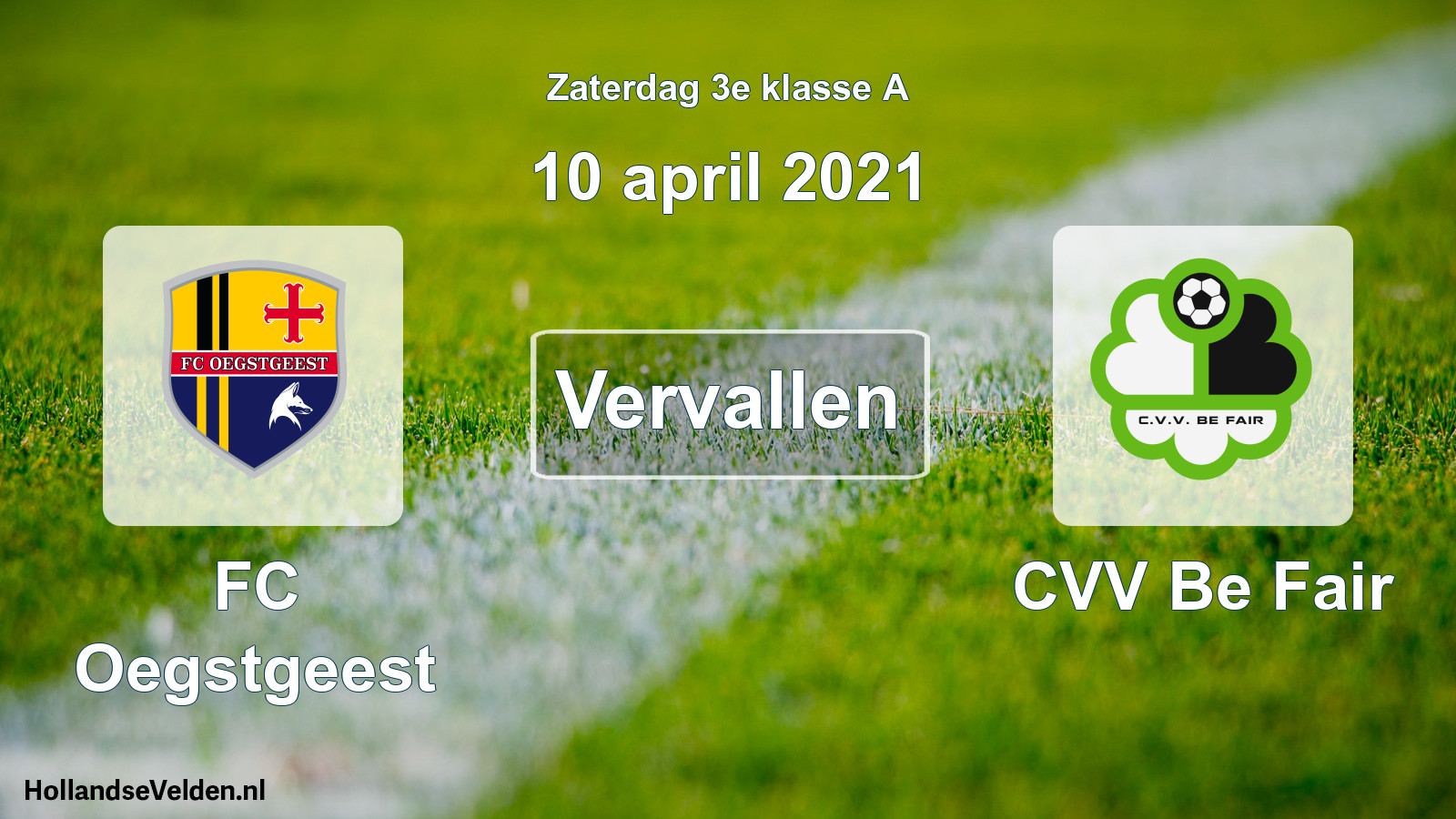 Scheduled Match: FC Oegstgeest - CVV Be Fair (10 April 2021)