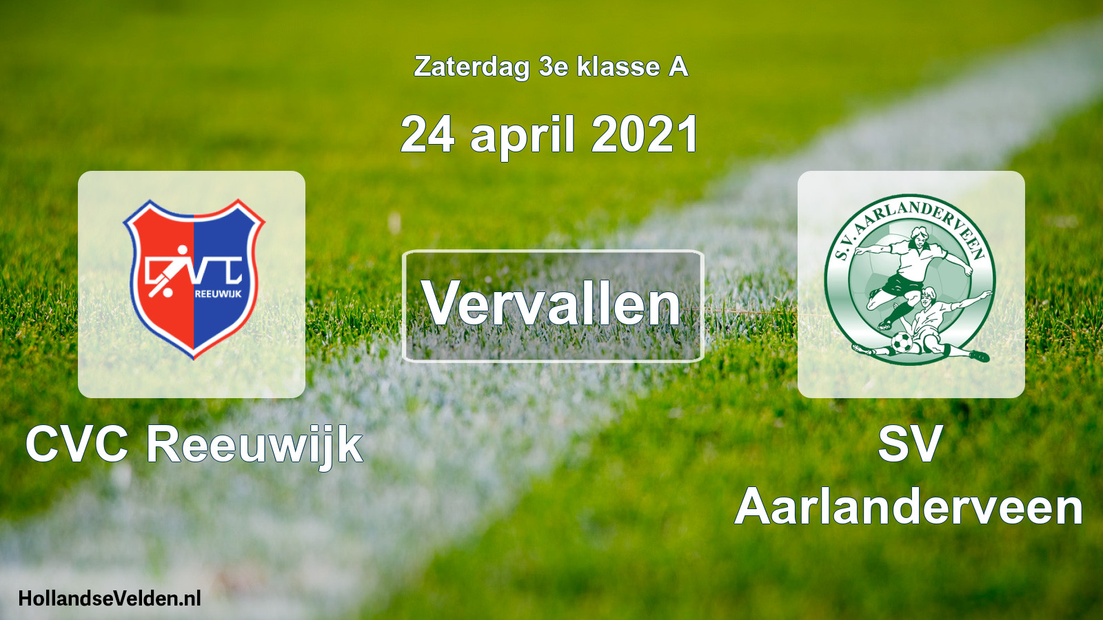 Scheduled Match: CVC Reeuwijk - SV Aarlanderveen (24 April 2021)