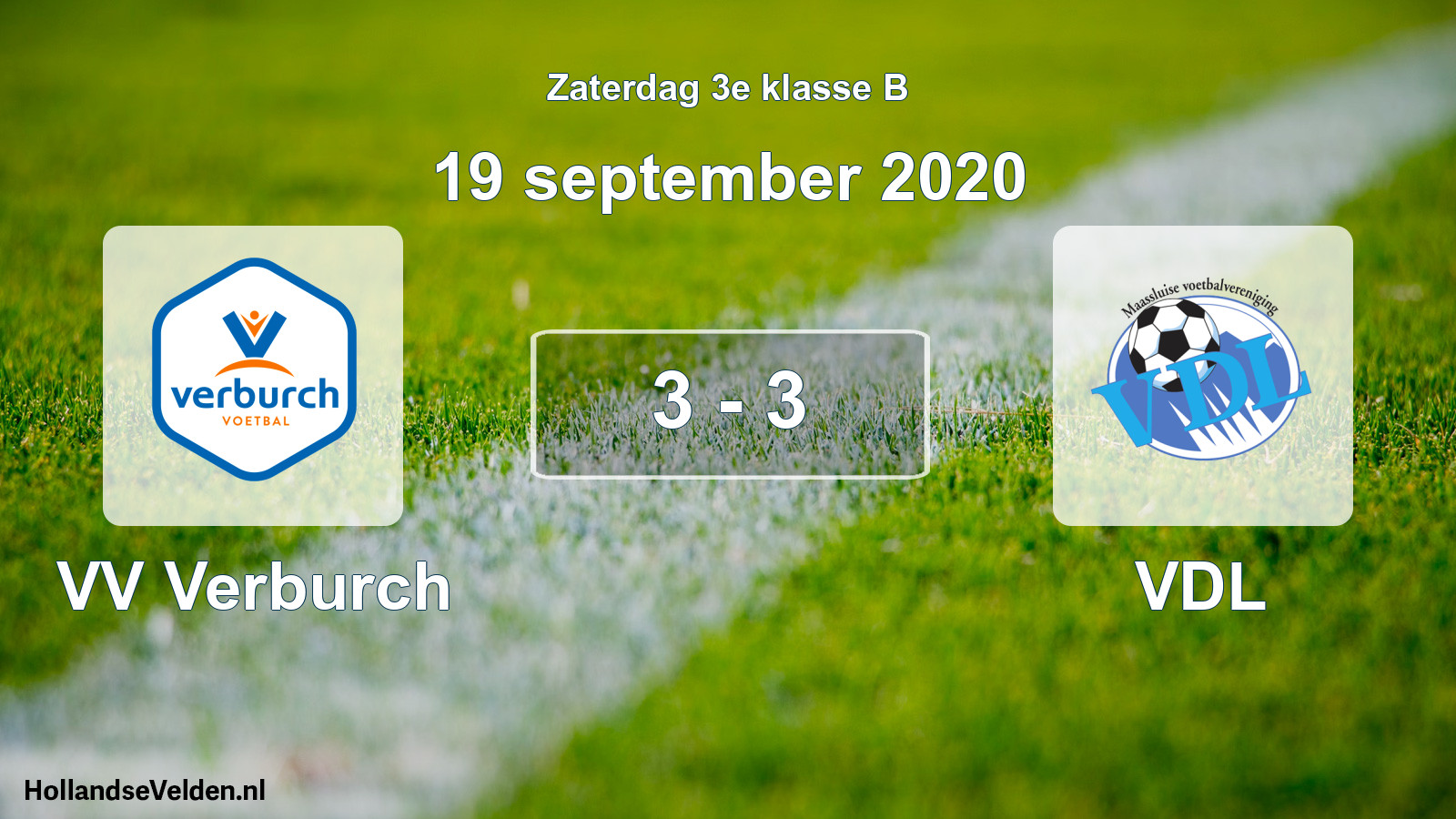 Total number of matches played: VV Verburch - VDL 3 - 3 (19 September 2020)