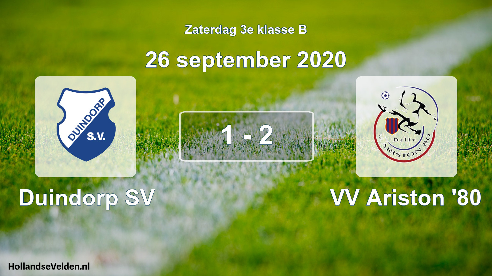 Total number of matches played: Duindorp SV - VV Ariston '80 1 - 2 (26 September 2020)