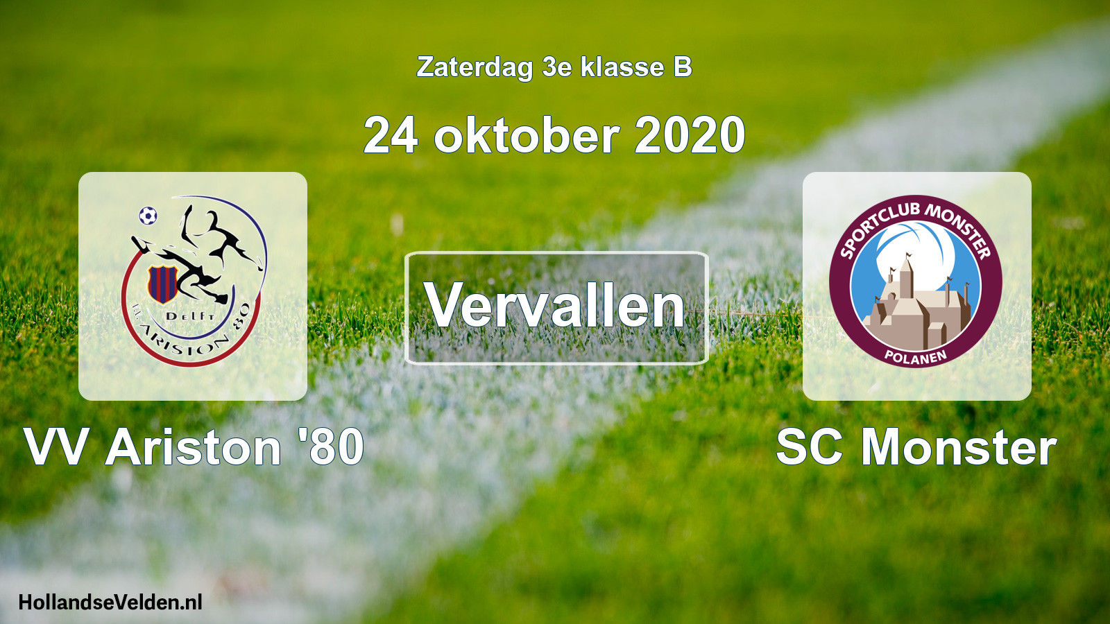 Scheduled Match: VV Ariston '80 - SC Monster (24 October 2020)