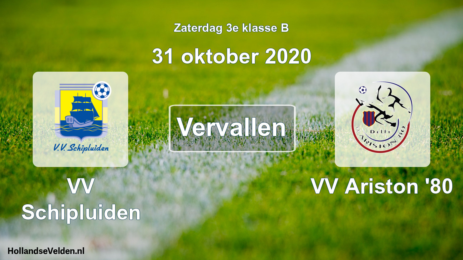 Scheduled Match: VV Schipluiden - VV Ariston '80 (31 October 2020)
