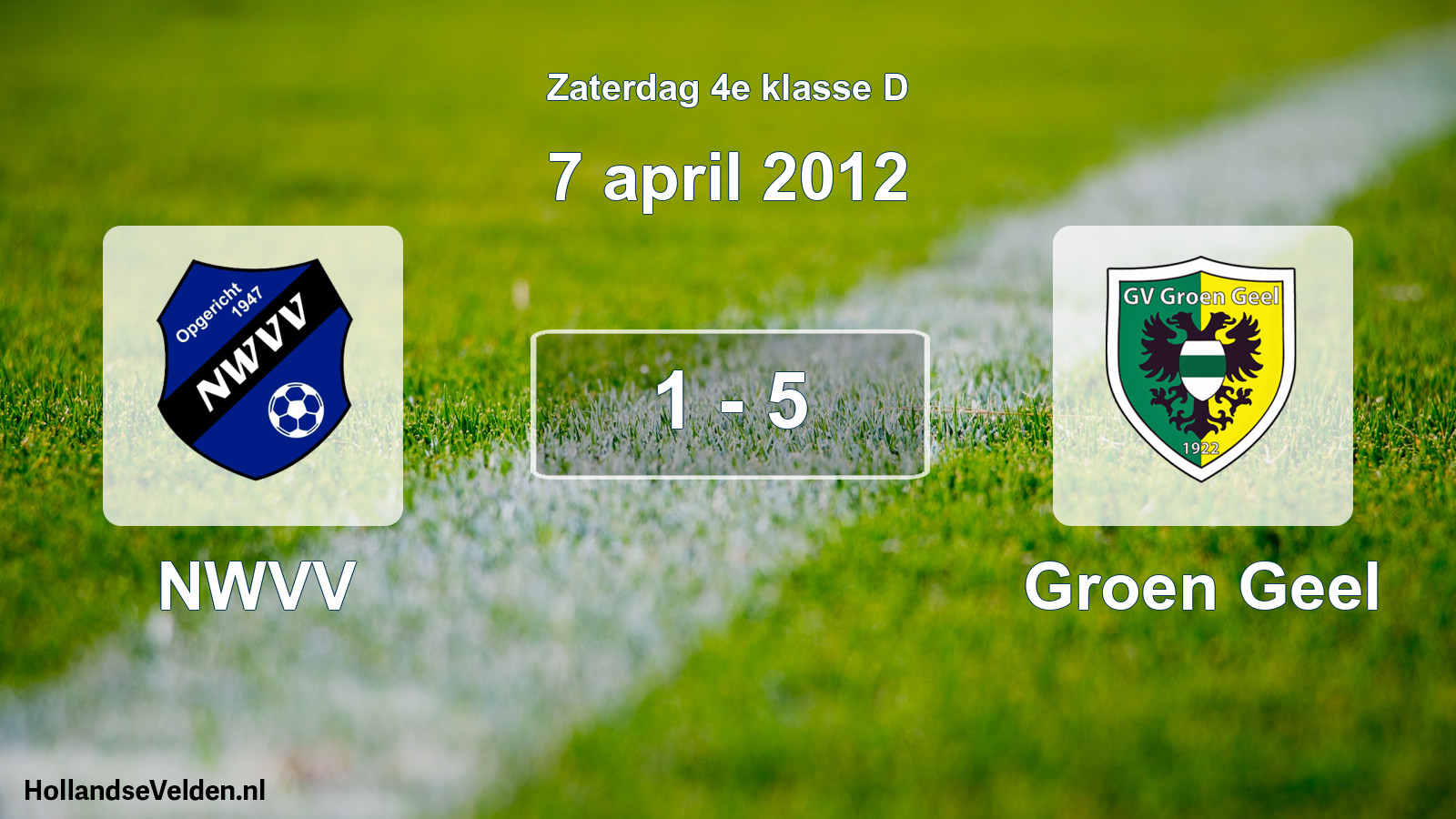 Total number of matches played: NWVV - Groen Geel 1 - 5 (7 April 2012)