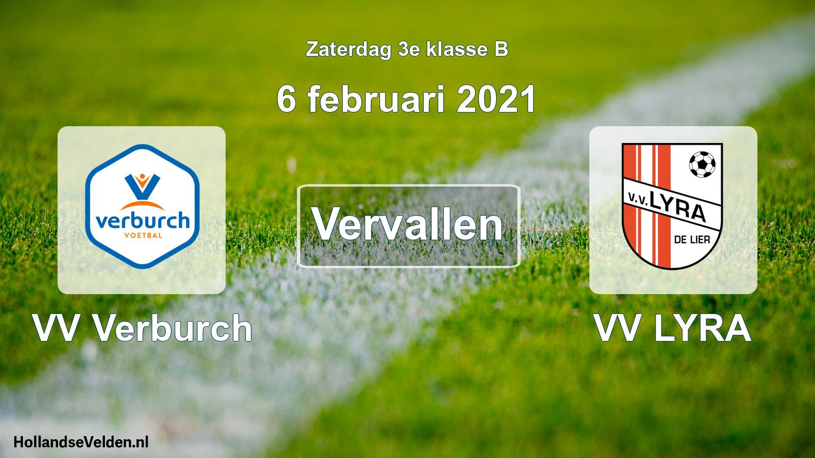 Scheduled Match: VV Verburch - VV LYRA (6 February 2021)