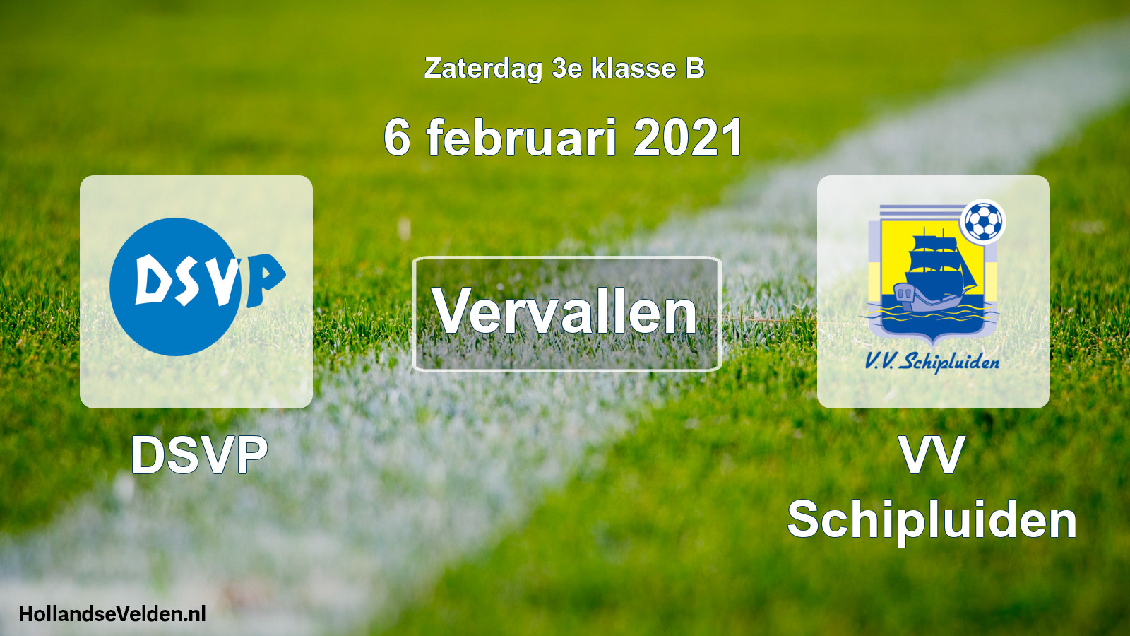 Scheduled Match: DSVP - VV Schipluiden (6 February 2021)