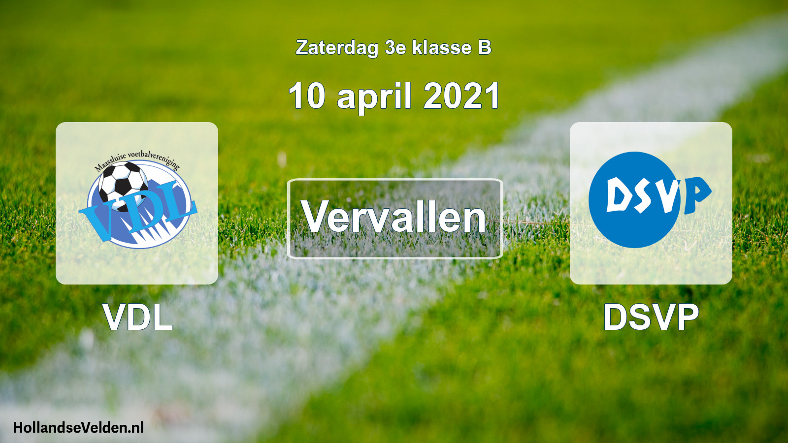 Scheduled Match: VDL - DSVP (10 April 2021)