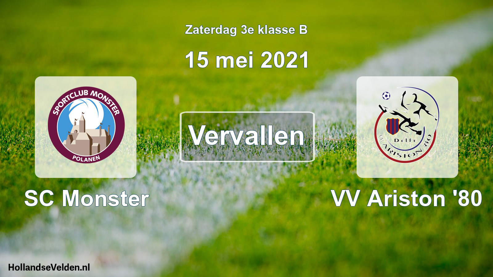 Scheduled Match: SC Monster - VV Ariston '80 (15 May 2021)