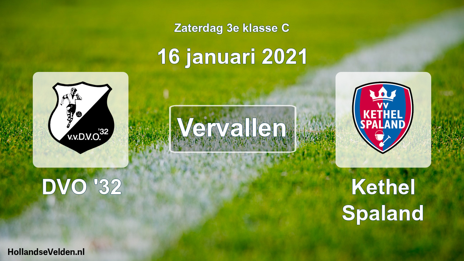 Scheduled Match: DVO '32 - Kethel Spaland (16 January 2021)
