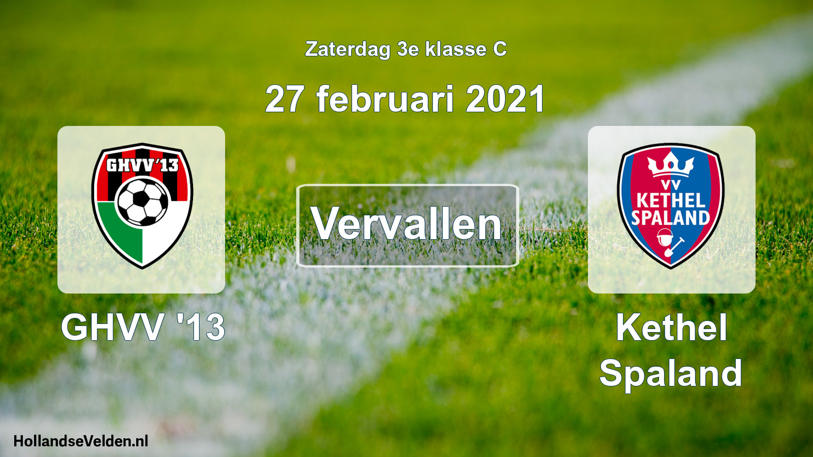 Scheduled Match: GHVV '13 - Kethel Spaland (27 February 2021)