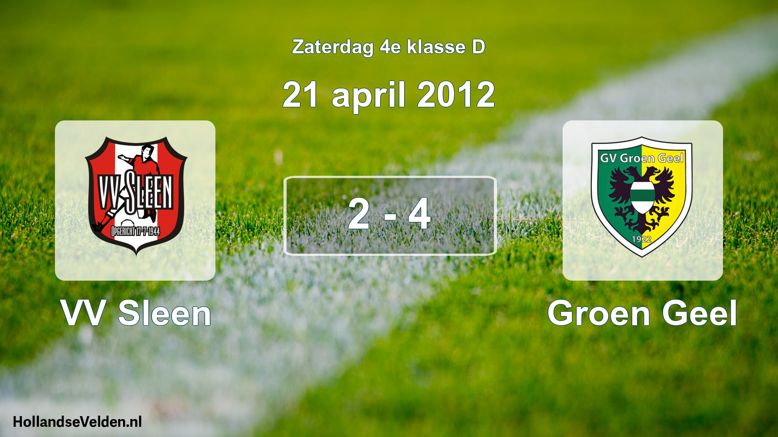 Total number of matches played: VV Sleen - Groen Geel 2 - 4 (21 April 2012)