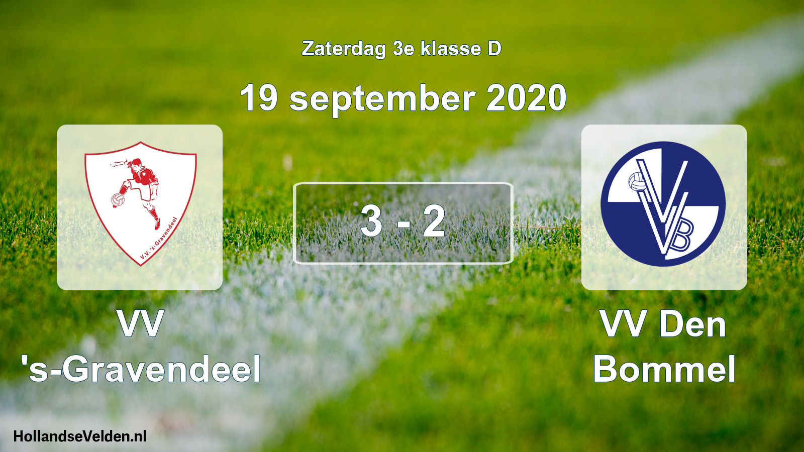 Total number of matches played: VV 's-Gravendeel - VV Den Bommel 3 - 2 (19 September 2020)