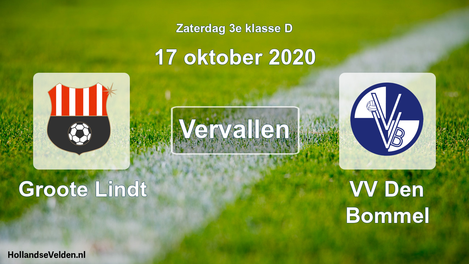 Scheduled Match: Groote Lindt - VV Den Bommel (17 October 2020)
