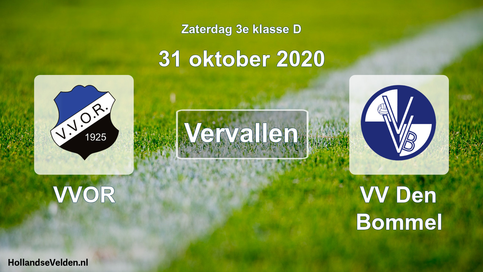 Scheduled Match: VVOR - VV Den Bommel (31 October 2020)