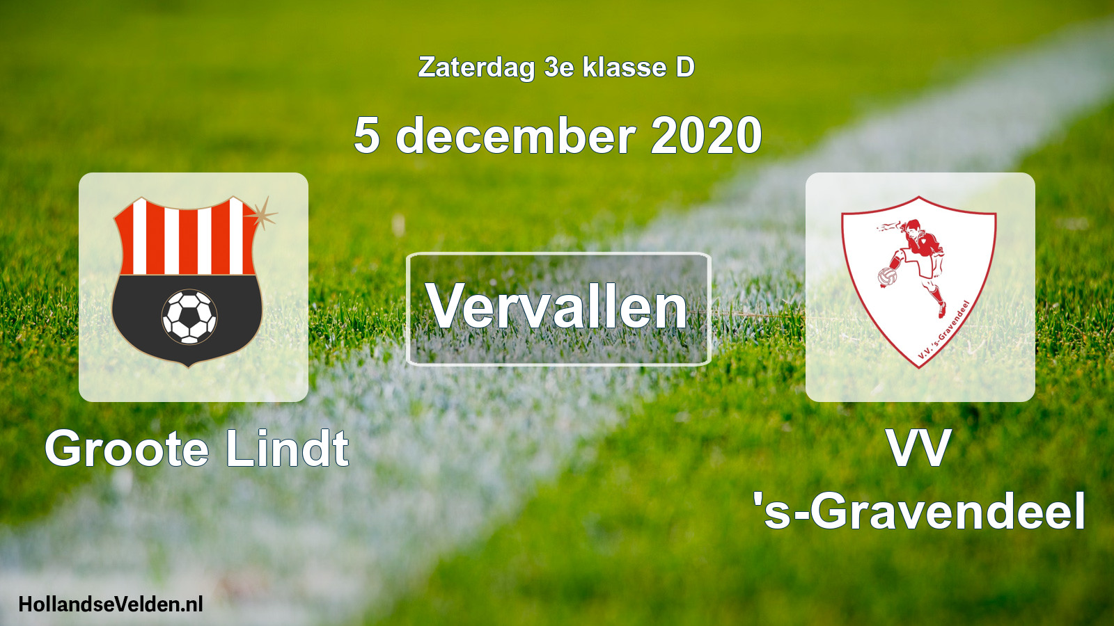 Scheduled Match: Groote Lindt - VV 's-Gravendeel (5 December 2020)