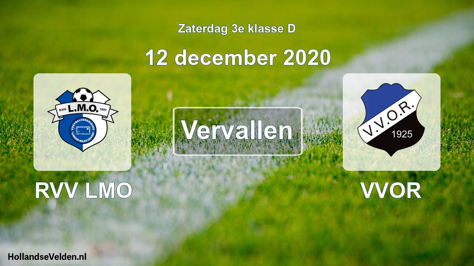 Scheduled Match: RVV LMO - VVOR (12 December 2020)