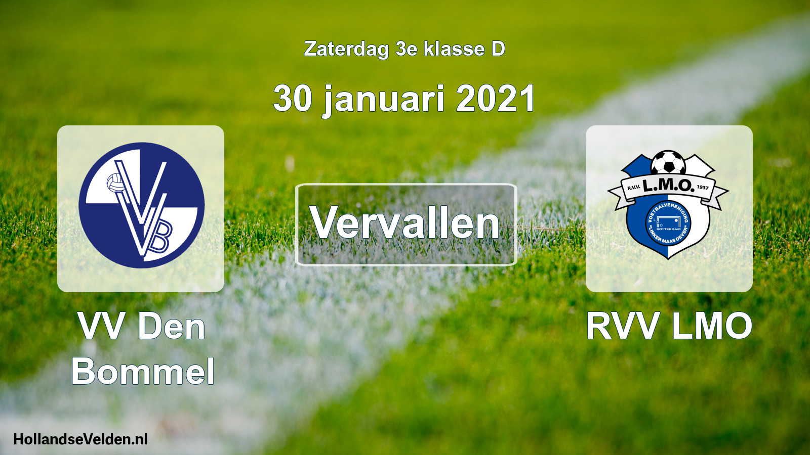 Scheduled Match: VV Den Bommel - RVV LMO (30 January 2021)