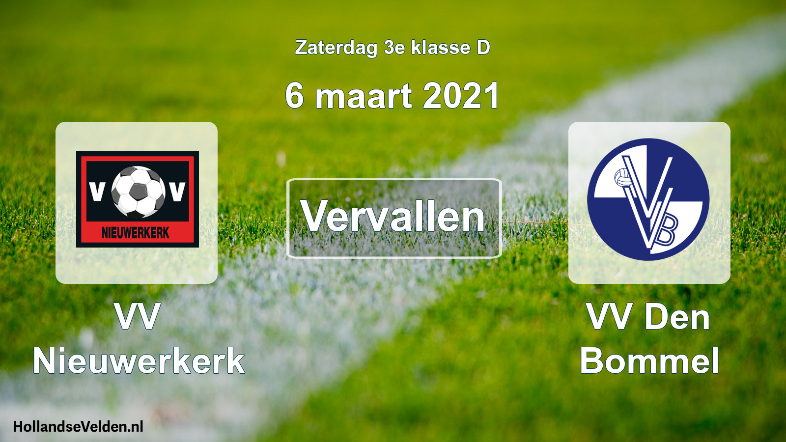 Scheduled Match: VV Nieuwerkerk - VV Den Bommel (6 March 2021)