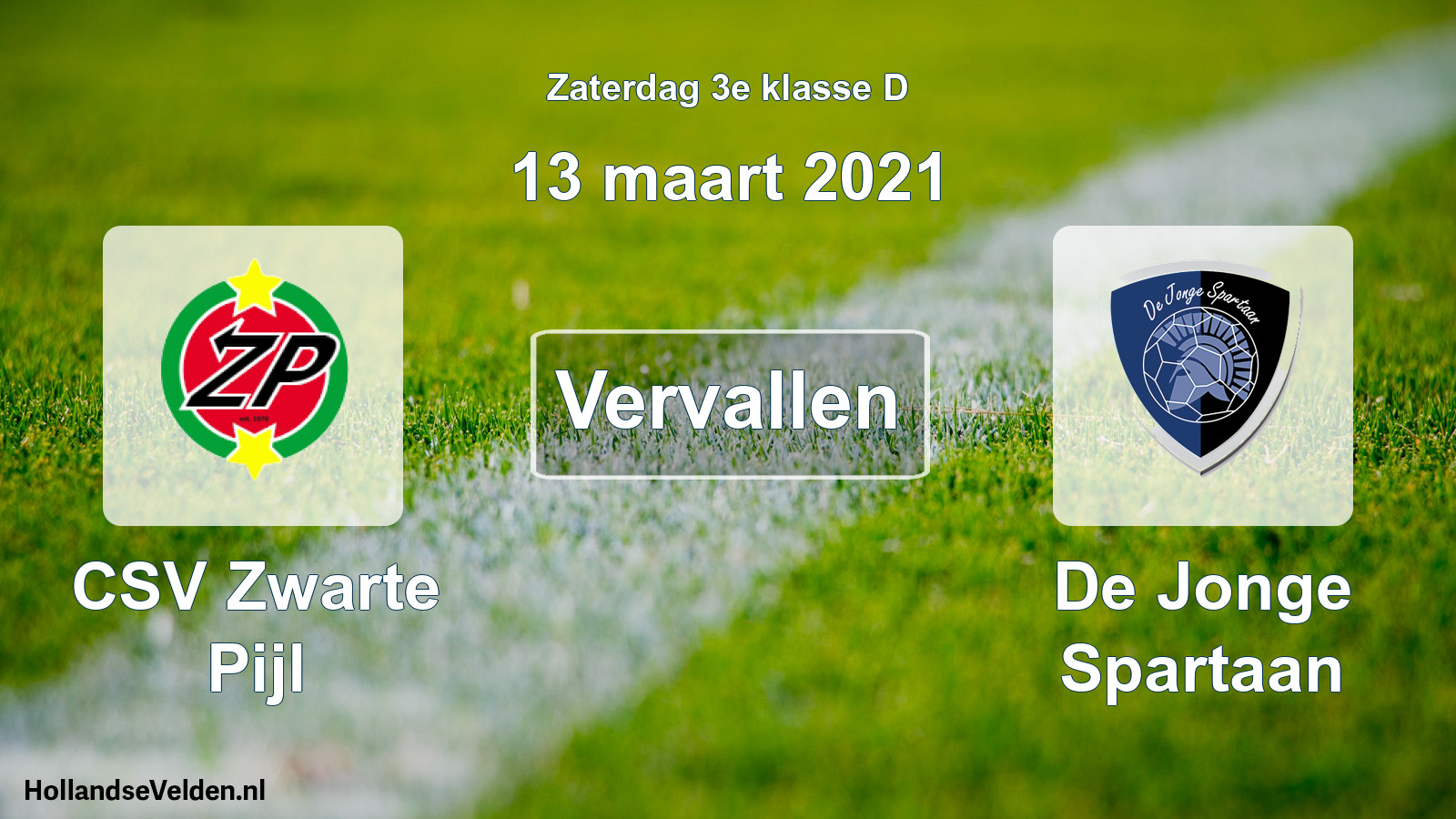 Scheduled Match: CSV Zwarte Pijl - De Jonge Spartaan (13 March 2021)