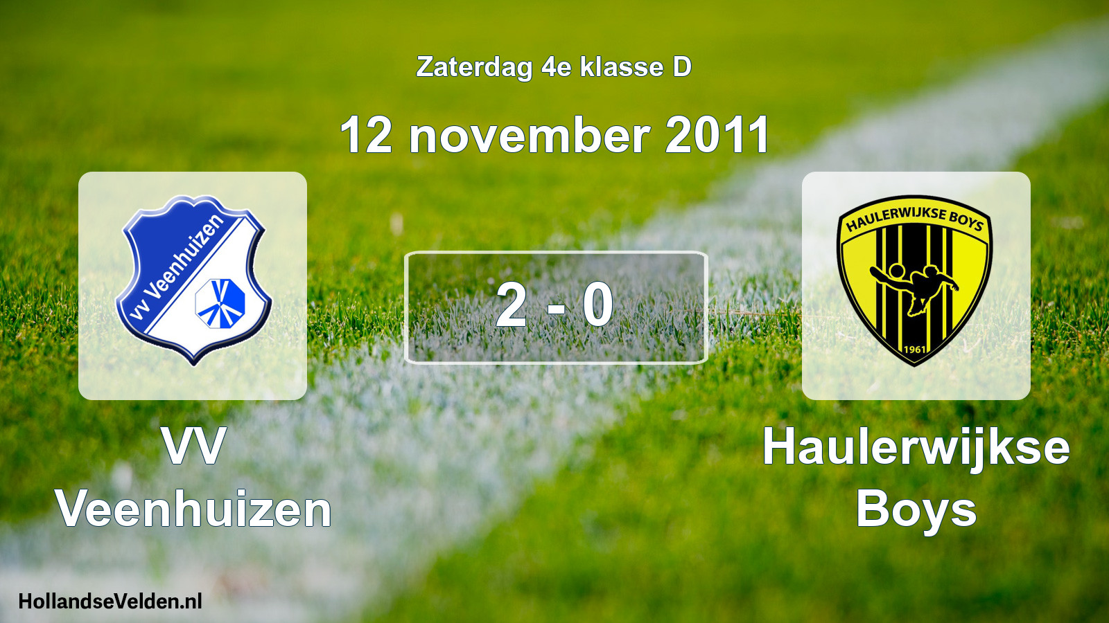 Total number of matches played: VV Veenhuizen - Haulerwijkse Boys 2 - 0 (12 November 2011)
