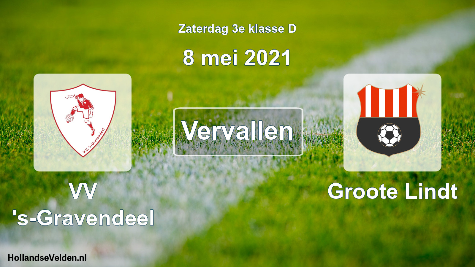 Scheduled Match: VV 's-Gravendeel - Groote Lindt (8 May 2021)