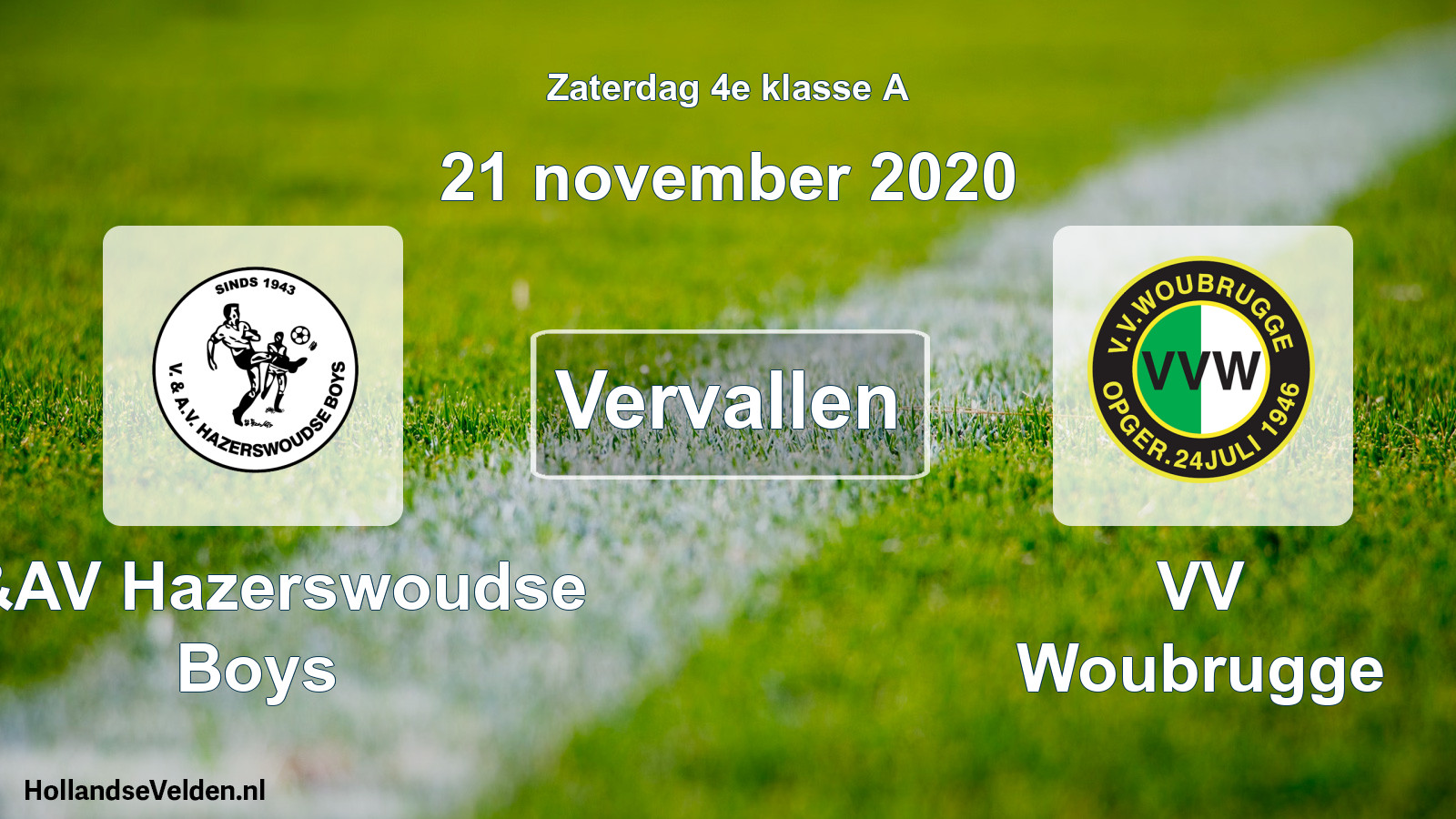 Scheduled Match: V&AV Hazerswoudse Boys - VV Woubrugge (21 November 2020)
