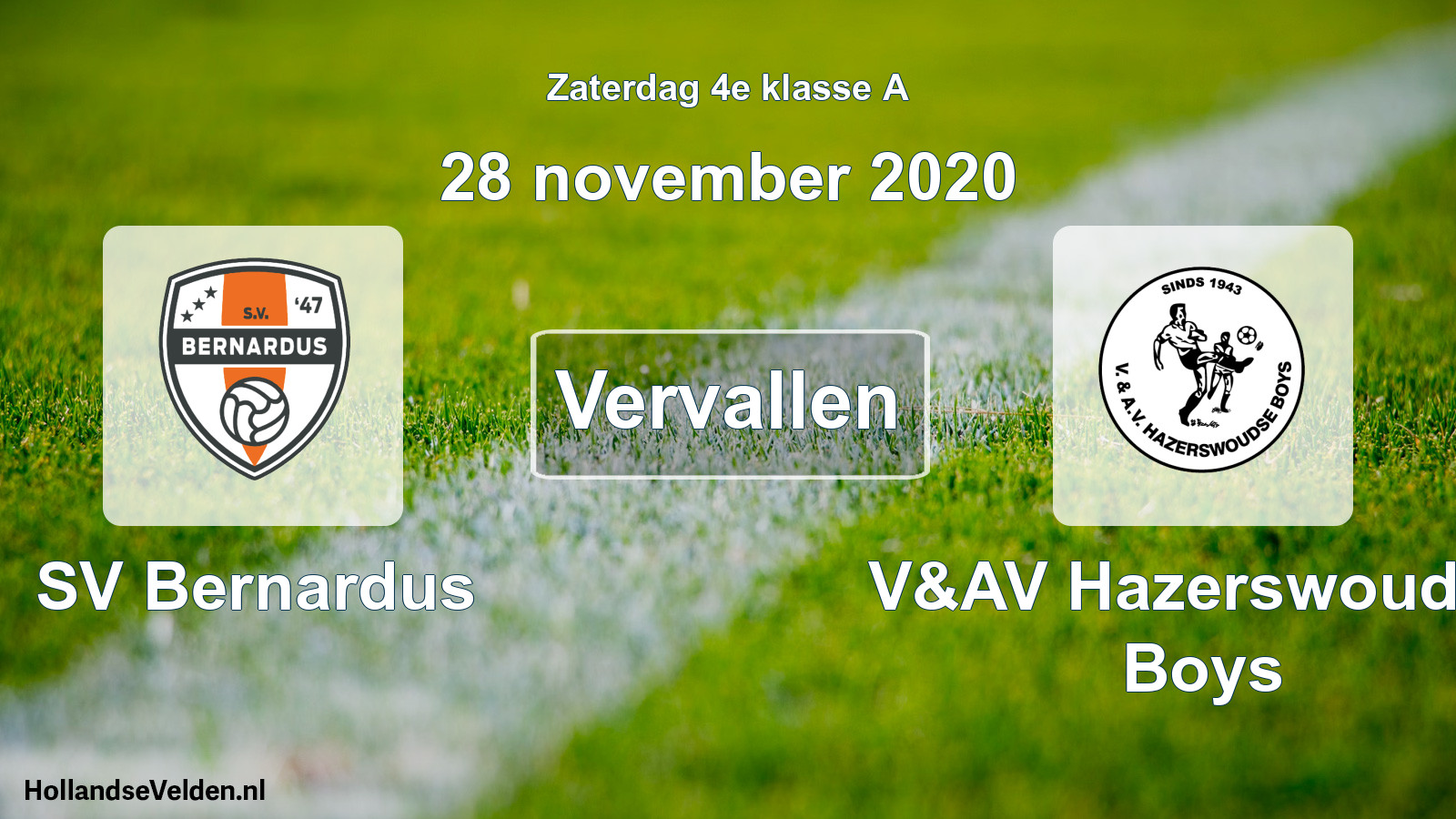 Scheduled Match: SV Bernardus - V&AV Hazerswoudse Boys (28 November 2020)
