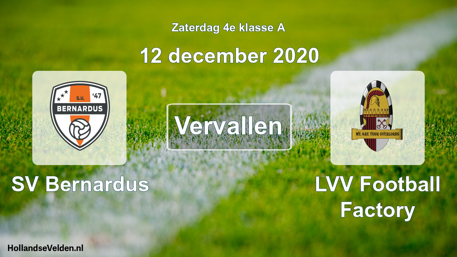 Scheduled Match: SV Bernardus - LVV Football Factory (12 December 2020)