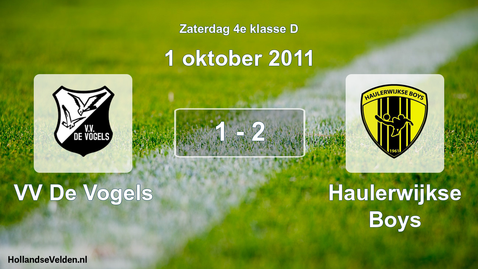 Total number of matches played: VV De Vogels - Haulerwijkse Boys 1 - 2 (1 October 2011)