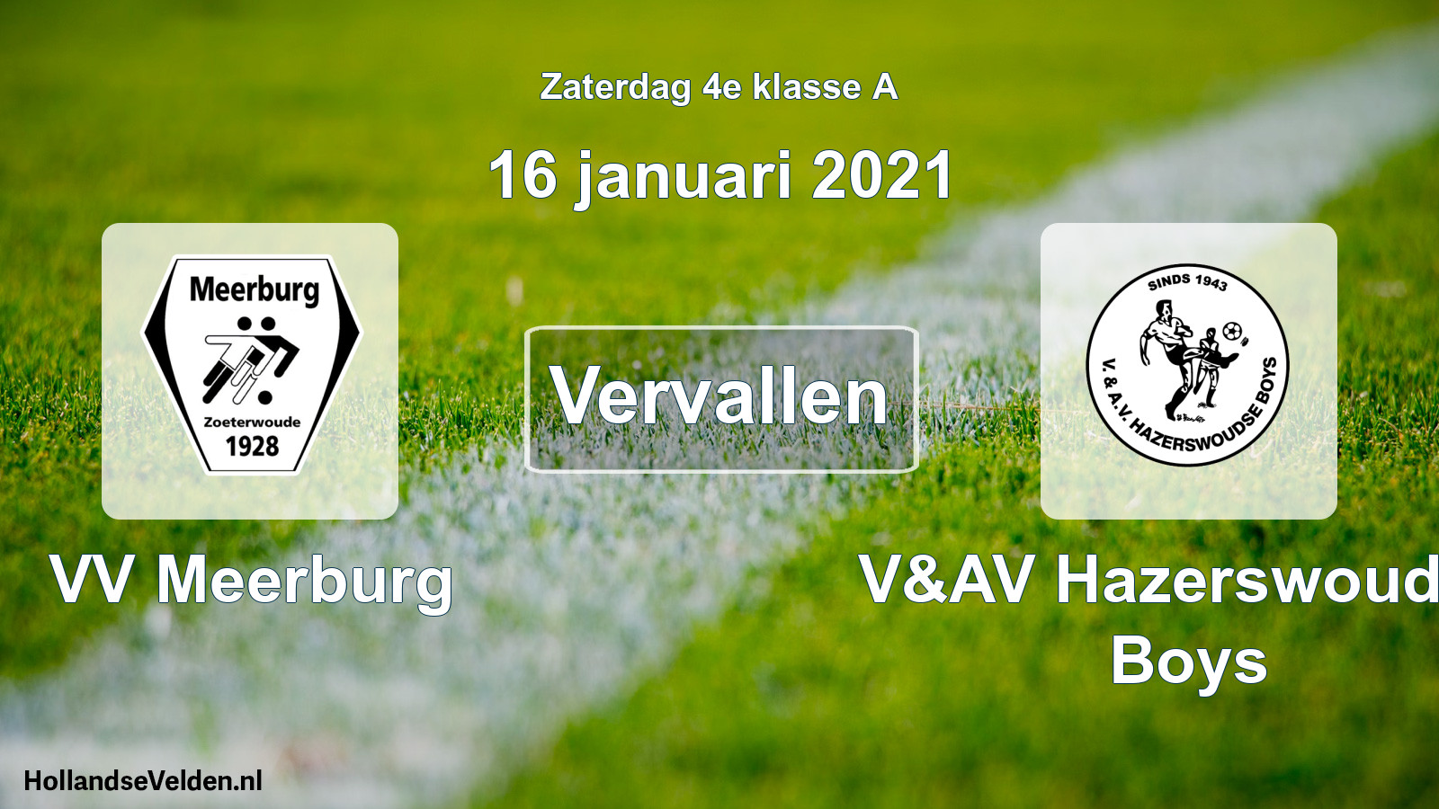 Scheduled Match: VV Meerburg - V&AV Hazerswoudse Boys (16 January 2021)