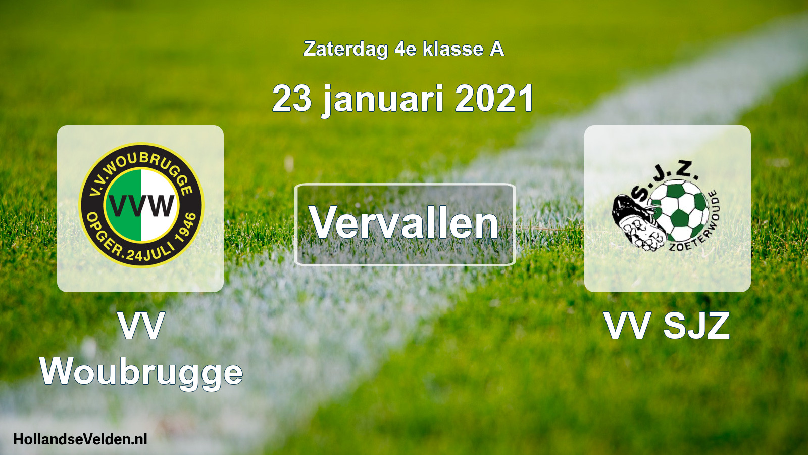 Scheduled Match: VV Woubrugge - VV SJZ (23 January 2021)