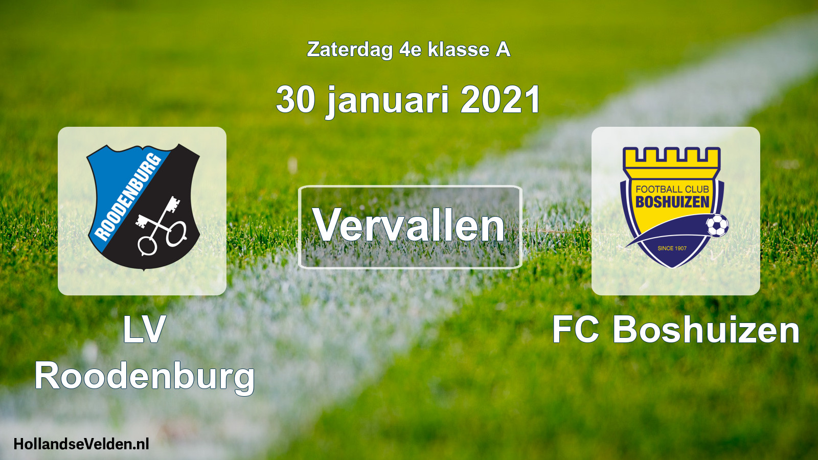 Scheduled Match: LV Roodenburg - FC Boshuizen (30 January 2021)