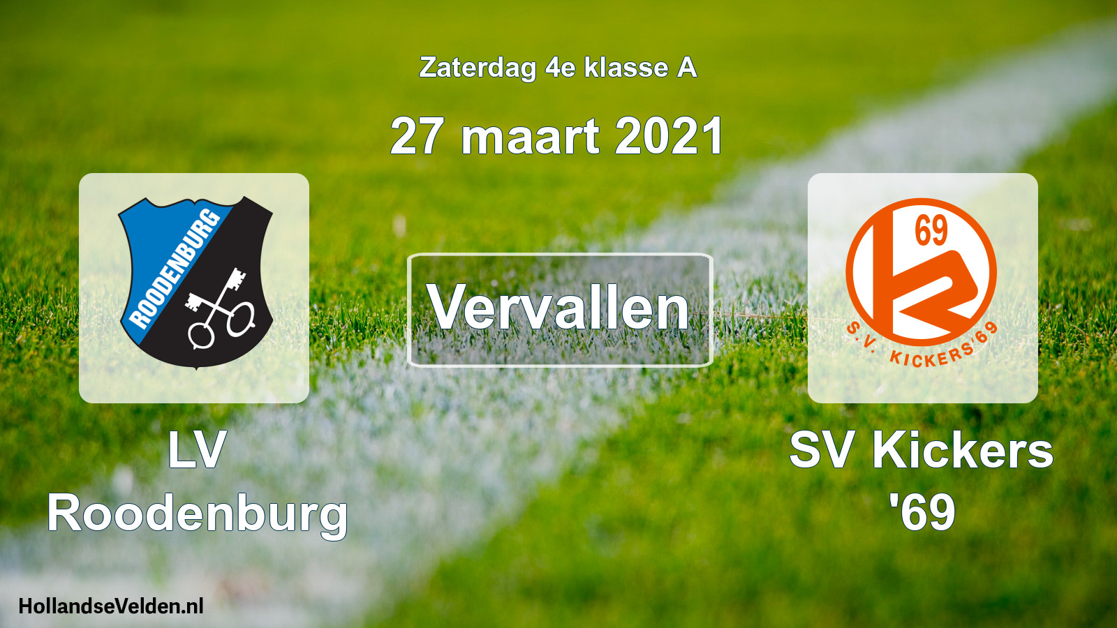 Scheduled Match: LV Roodenburg - SV Kickers '69 (27 March 2021)