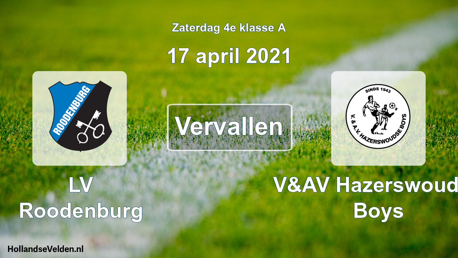 Scheduled Match: LV Roodenburg - V&AV Hazerswoudse Boys (17 April 2021)