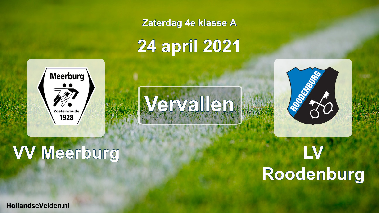 Scheduled Match: VV Meerburg - LV Roodenburg (24 April 2021)