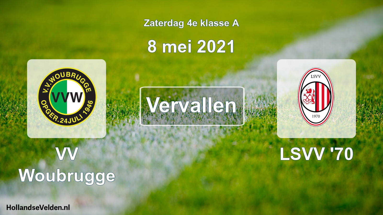 Scheduled Match: VV Woubrugge - LSVV '70 (8 May 2021)