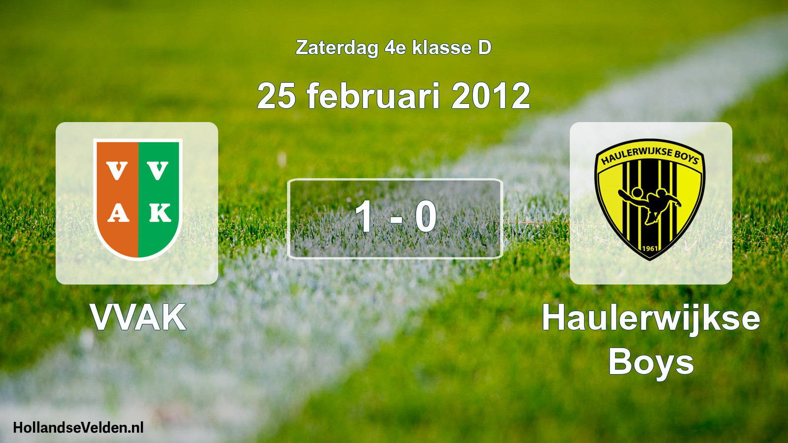 Total number of matches played: VVAK - Haulerwijkse Boys 1 - 0 (25 February 2012)