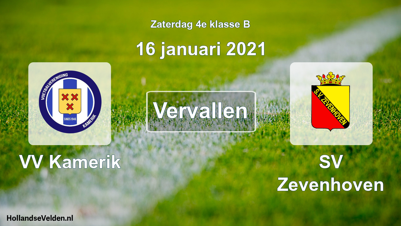 Scheduled Match: VV Kamerik - SV Zevenhoven (16 January 2021)