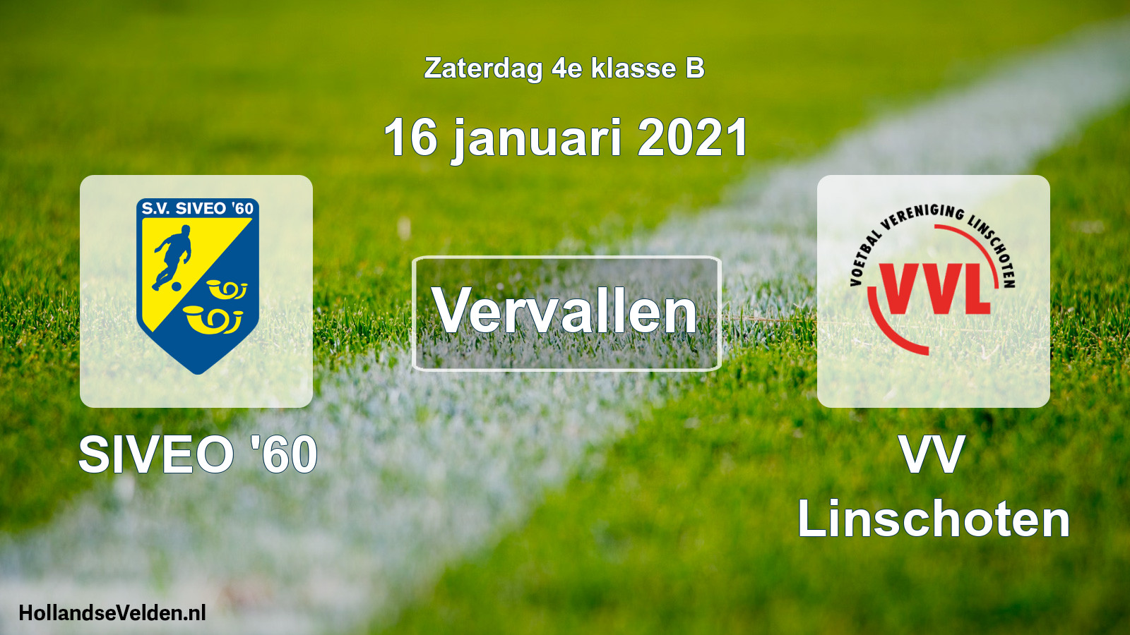 Scheduled Match: SIVEO '60 - VV Linschoten (16 January 2021)