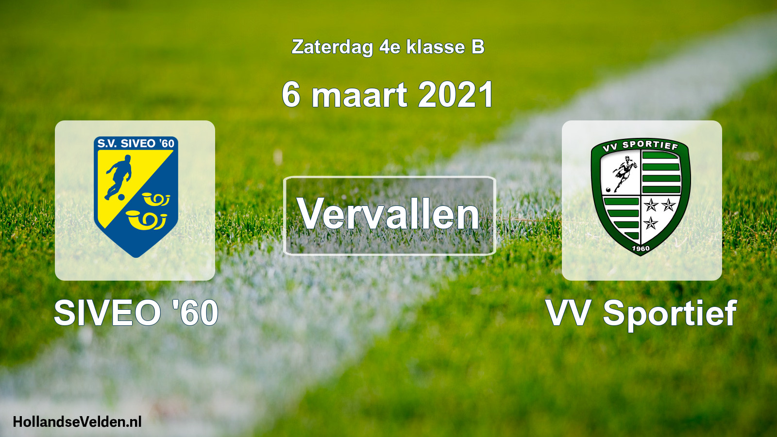 Scheduled Match: SIVEO '60 - VV Sportief (6 March 2021)