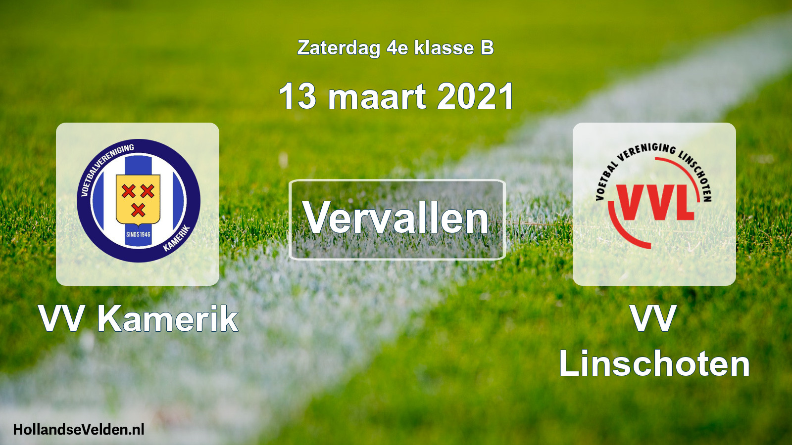 Scheduled Match: VV Kamerik - VV Linschoten (13 March 2021)