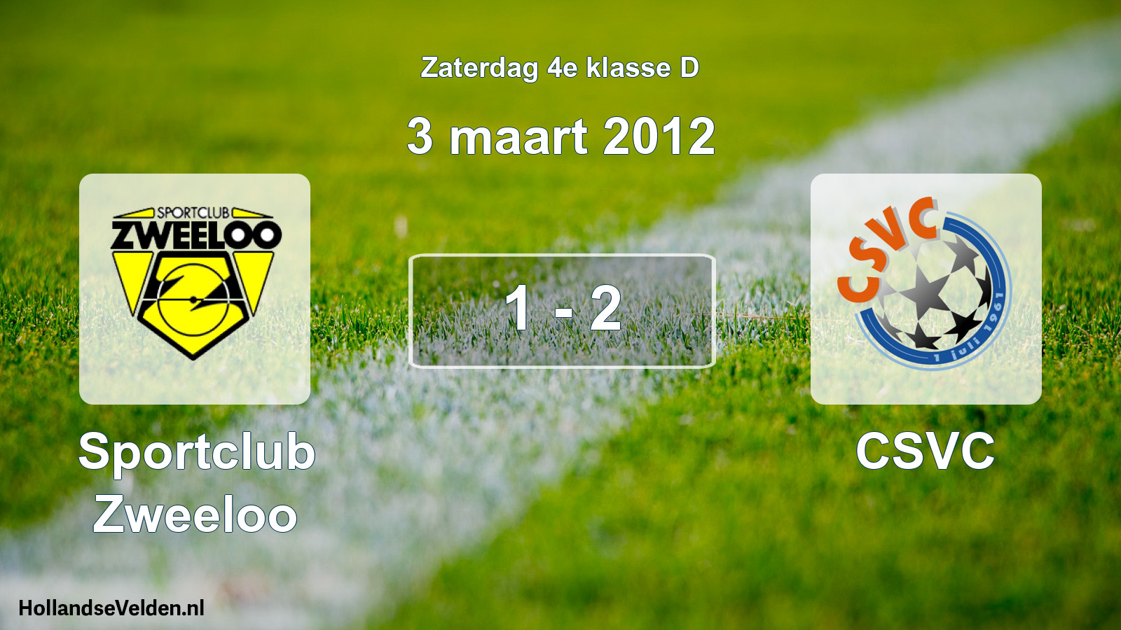 Total number of matches played: Sportclub Zweeloo - CSVC 1 - 2 (3 March 2012)