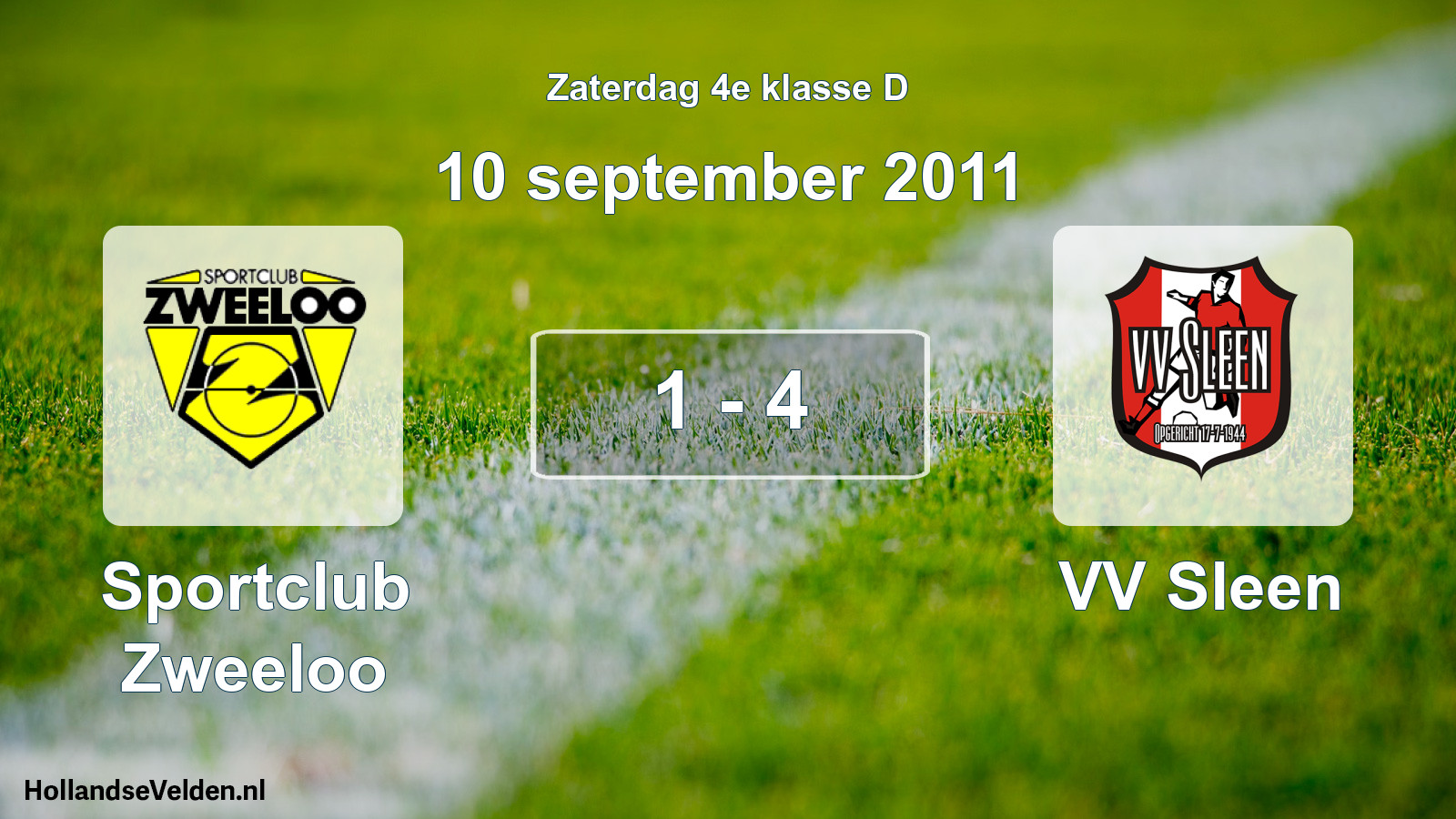 Total number of matches played: Sportclub Zweeloo - VV Sleen 1 - 4 (10 September 2011)