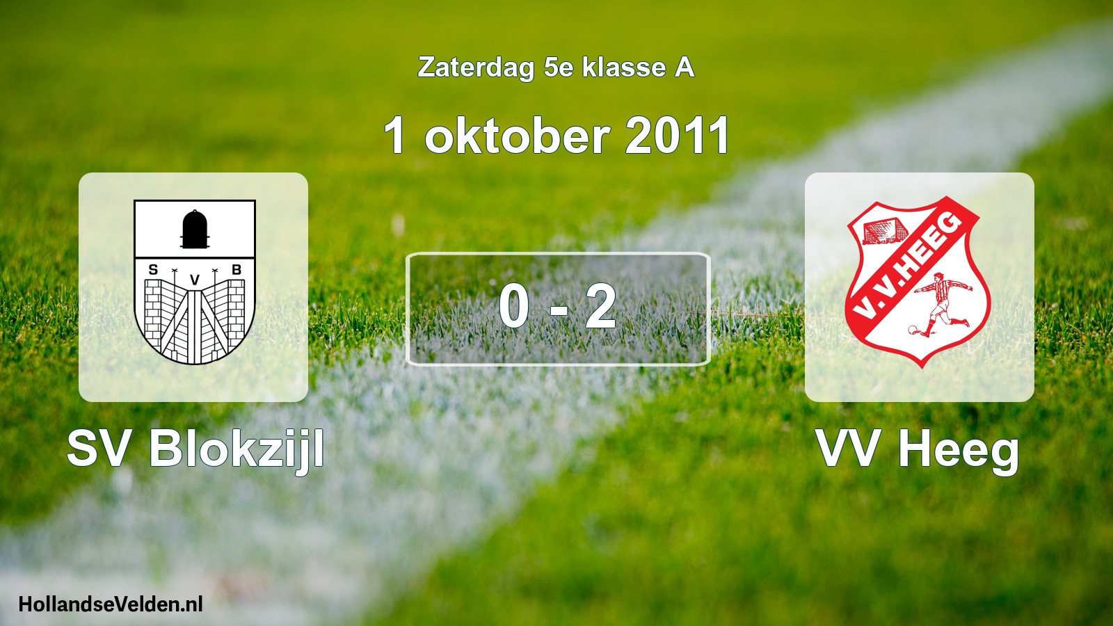 Total number of matches played: SV Blokzijl - VV Heeg 0 - 2 (1 October 2011)