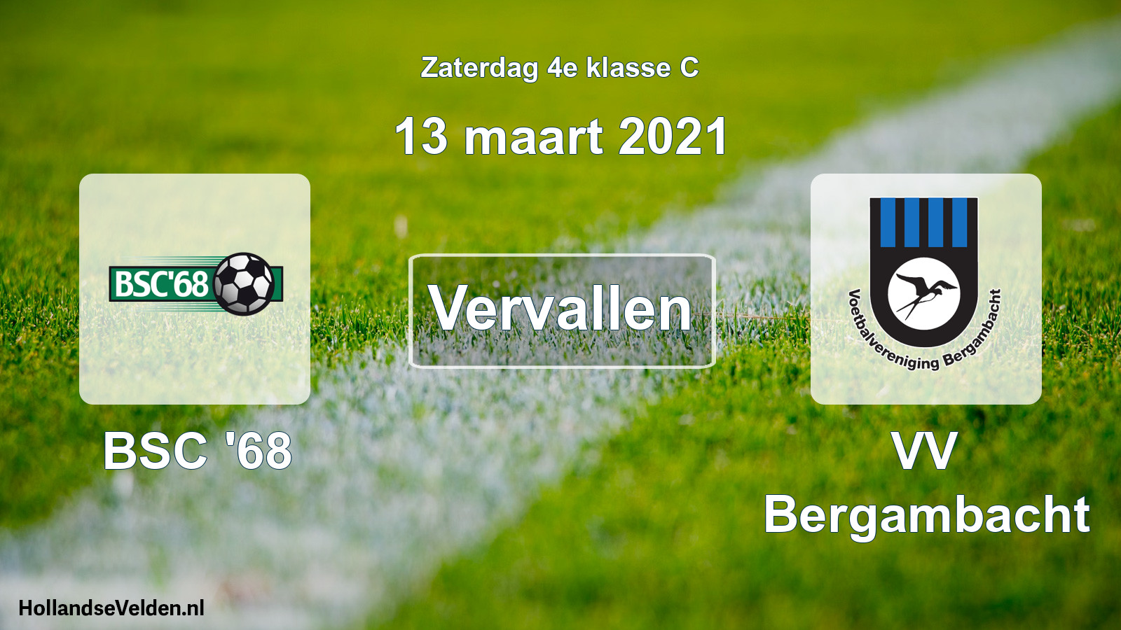 Scheduled Match: BSC '68 - VV Bergambacht (13 March 2021)